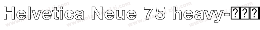 Helvetica Neue 75 heavy字体转换
